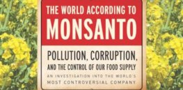 The World According to Monsanto e