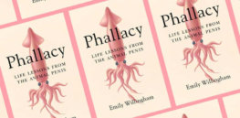 Biologist Emily Willingham explores humans’ obsession with animal penises in “Phallacy”