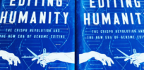 Kevin Davies’ ‘Editing Humanity’ explores the CRISPR revolution and the ethical dilemmas that await us