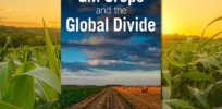 Book review: Jennifer Thompson's 'GM Crops and the Global Divide' offers lessons drawn from the history of the agricultural biotechnology revolution, for activists to CRISPR advocates
