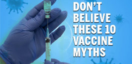 Still unsure about the COVID shot? Here are 10 common vaccine myths dispelled