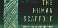 Why technology alone will not save us from climate change — Book review: The Human Scaffold