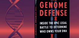 Who owns your genes? Book review of ‘The Genome Defense’