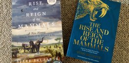 Book review: ‘The Rise and Reign of the Mammals’ is Steve Brusatte’s sweeping history of how mammals took over the world