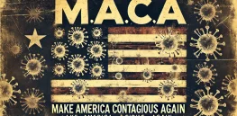 Viewpont: MACA—Make America Contagious Again. As the COVID pandemic turns 5, with Trump and RFK, Jr.'s health team in place, we’re less prepared for a crisis than ever before