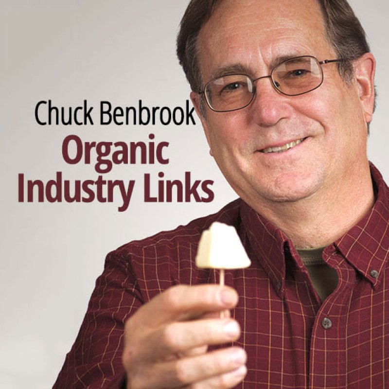 Chuck Benbrook Organic Industry Links