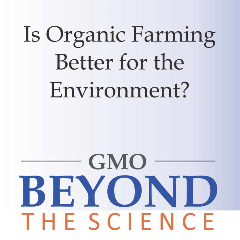 REVISED Is Organic Farming Better For The Environment Like Featured Image