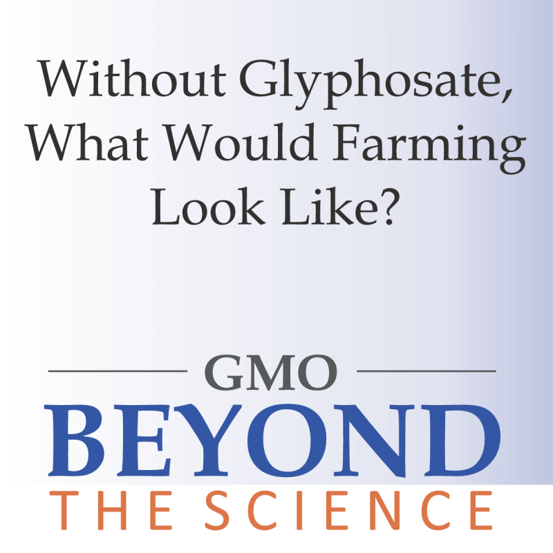 Revised Without Glyphosate What would Farming Look Like Featured Image